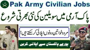 Latest Jobs in Pak Army Civilian 2023