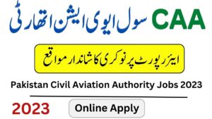 CAA Jobs 2023 | Pakistan Civil Aviation Authority Advertisement