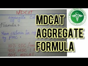 HOW TO CALCULATE THE MDCAT AGGREGATE?