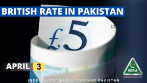 New Rates of British Pound To PKR 2023