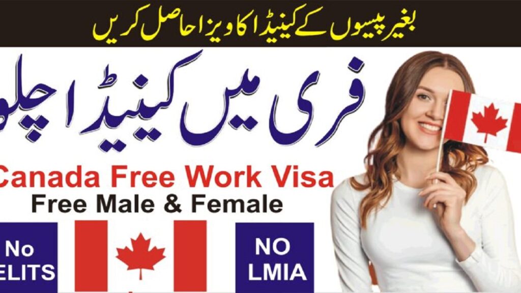 Canada Free Work VISA For Pakistan