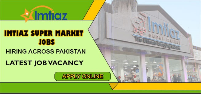 Imtiaz mall Jobs 2023 jobs in pakistan