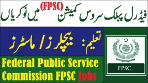 FPSC Jobs 2023 Federal Public Service Commission of Pakistan | www.fpsc.gov.pk