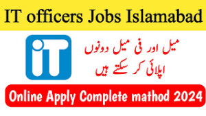 IT Officer Jobs in Islamabad 2024| Apply Online