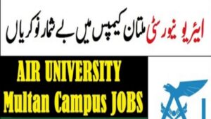 Latest Air University Jobs in Multan Campus May 2024