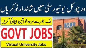 Virtual University Jobs 2024 || Teaching & Non-Teaching Staff Jobs 2024 || Apply Online All Over Pakistan