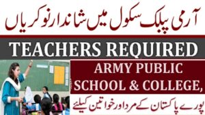 Army Public School Jobs 2024 || APS Teachers Jobs 2024 || Apply All Over Pakistan