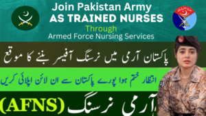 Join Pak Army as Trained Nurses 2024 through AFNS