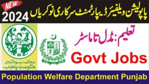 PPSC Population Welfare Department Punjab Jobs 2024 Advertisement No. 17