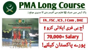 Pakistan Military Academy PMA Jobs 2024 | 155 PMA Long Course