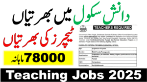 Punjab Daanish Schools Jobs 2025 || Latest Teaching Jobs 2025 Advertisement