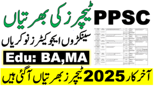 Governmet Teachers Jobs 2025 Announced Via PPSC || Apply Online For Latest Educators Jobs 2025